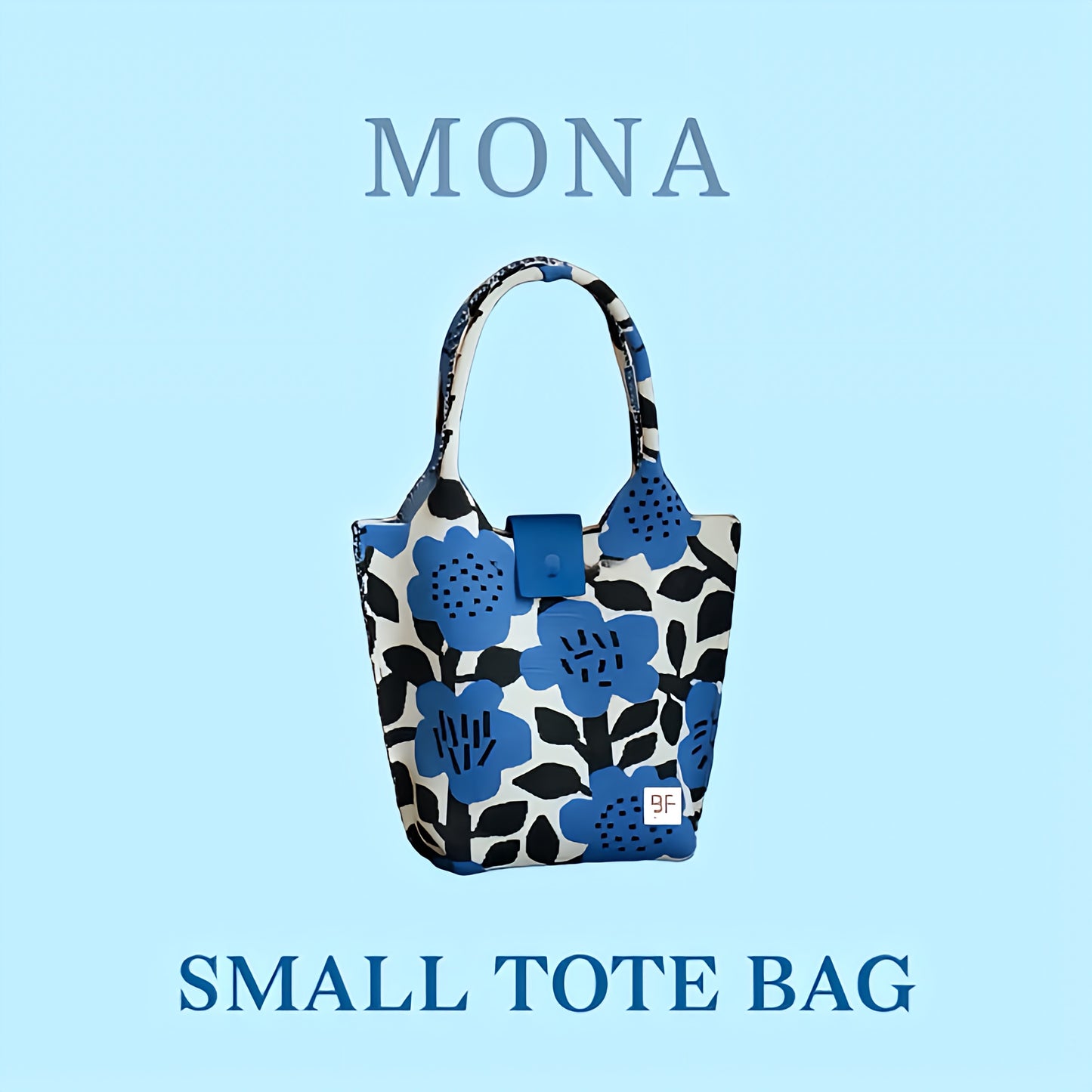 MONA SMALL TOTE